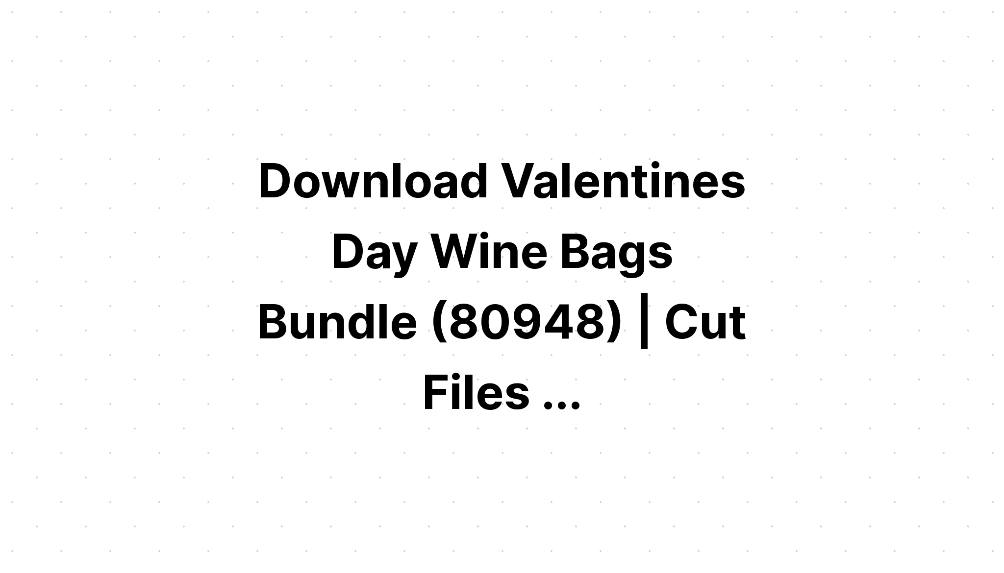 Download Valentine?S Day Bundle 20 Designs SVG File